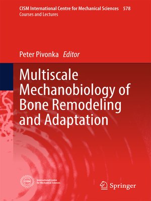 cover image of Multiscale Mechanobiology of Bone Remodeling and Adaptation